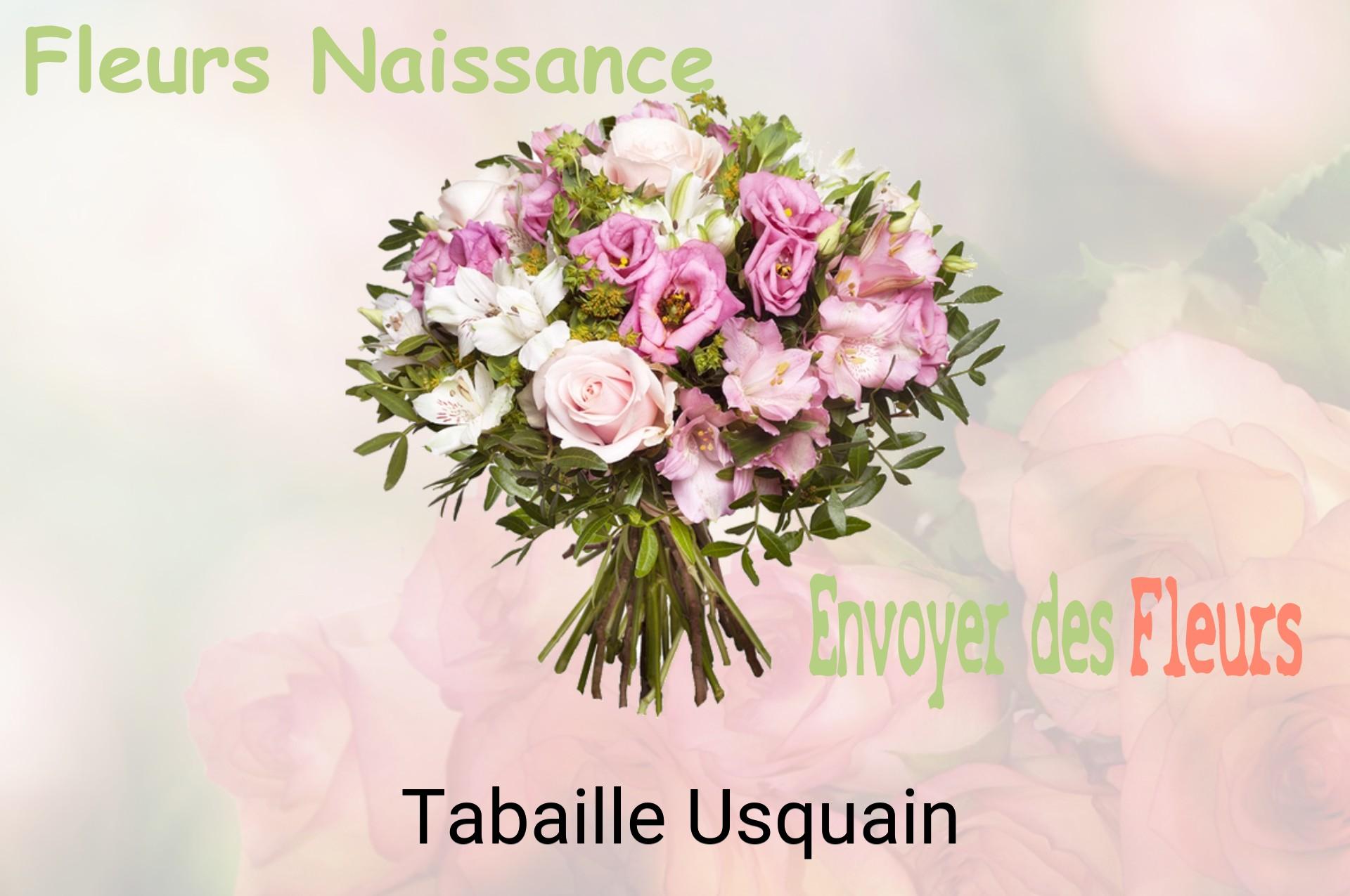 Bouquet de fleurs de naissance livré à Tabaille-Usquain